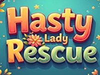 Hasty Lady Rescue