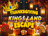 Thanksgiving Kings Land Escape 3