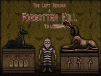 The Left Behind A Forgotten Hill Tale