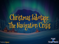 Play Christmas Sabotage The Navigation Crisis - Free Online Escape Game
